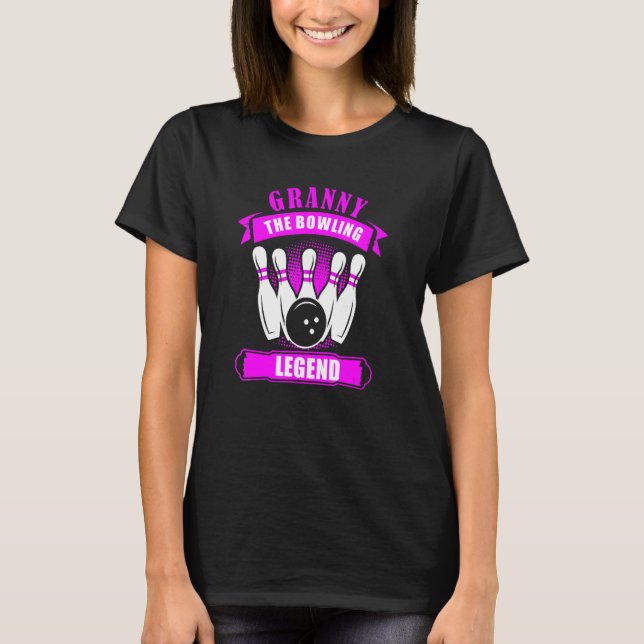Grandma Bowlers Ten Pin GRANNY Legend Bowling T Shirt (Framsida)