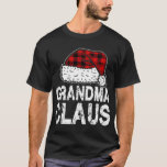Grandma Claus Santa Hat Red Buffalo Play Christma T Shirt<br><div class="desc">Grandma Claus Santa Hat Red Buffalo Plade jul Pajama</div>