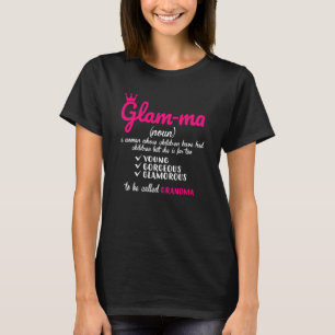 Grandma Definition Glamma Underbar for Grandma T Shirt