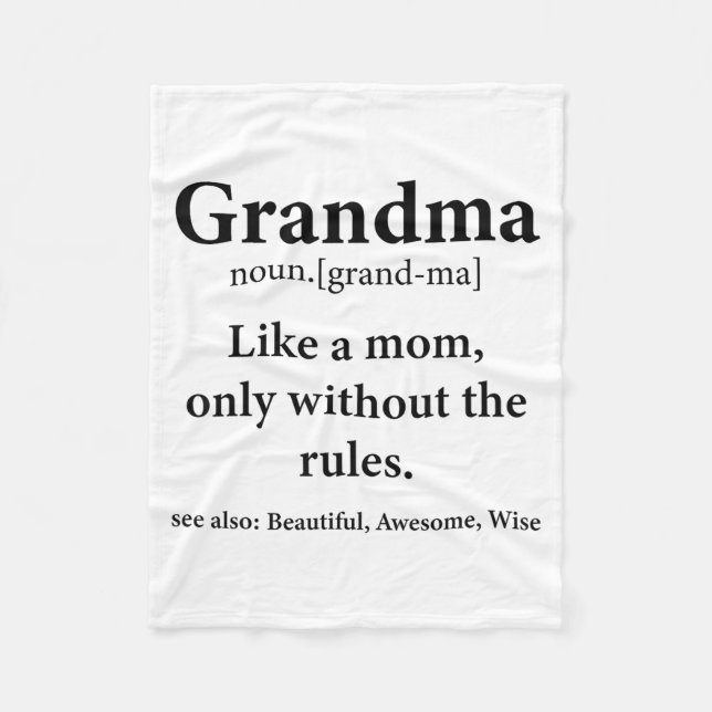 Grandma Definition Like Mom Without Rules Funny Gr Fleecefilt (Framsidan)