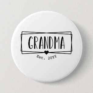 Grandma Est Grandma New Grandmor Gigi gift Knapp