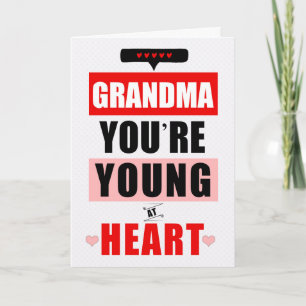 Grandma Funny Young vid Heart Humous Birthday Kort