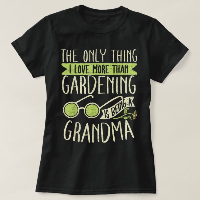 Grandma Gardener  Grandmor Garden T Shirt (Design framsida)