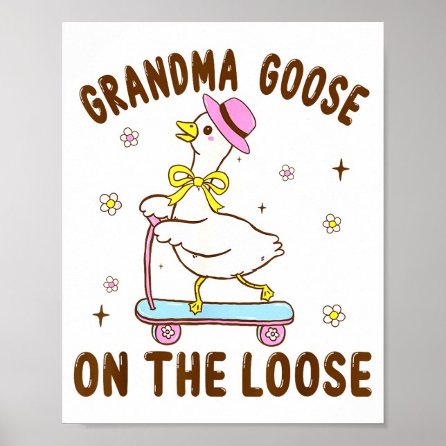 Grandma Goose On The Loose Funny Birthday Matching Poster (Framsidan)