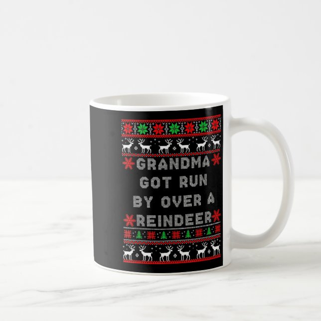 Grandma Got Run Over By A Reindeer Ugly Costume Fu Kaffemugg (Höger)