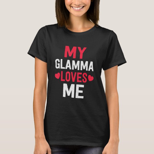 Grandma Grandkids My Loving Glamma Loves Me Family T Shirt (Framsida)