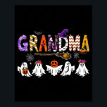 Grandma Halloween Boo Ghost Horror Costume Funny P Poster<br><div class="desc">Grandma Halloween Boo Ghost Horror Costume Funny Party</div>