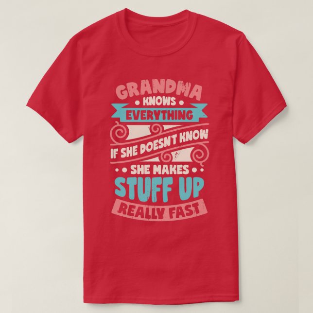 Grandma känner till allt t shirt (Design framsida)