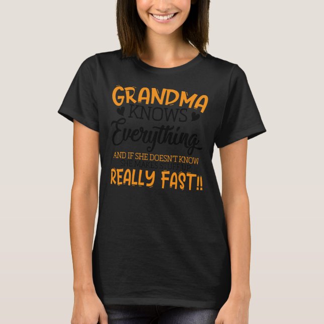 Grandma känner till allt  t shirt (Framsida)