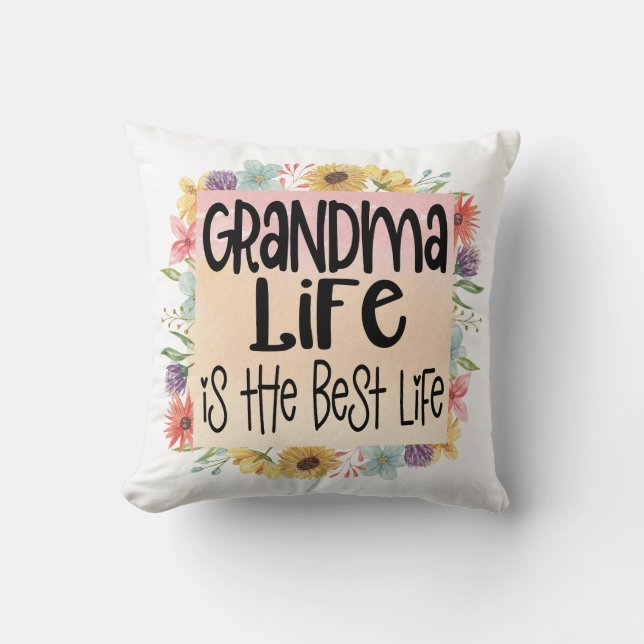 Grandma Life är det bästa livet Kudde (Framsida)