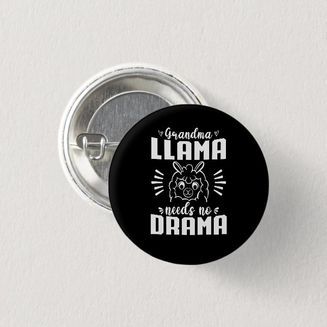 Grandma Llama behöver ingen Drama Cute Llama-födel Knapp (Framsida & baksida)