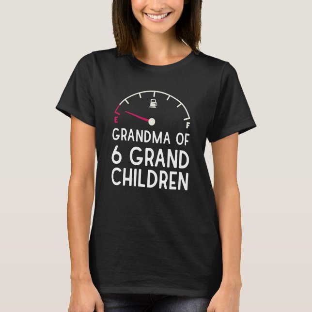 Grandma Of 6 Kids Exhausted Children Kid Child Sar T Shirt (Framsida)