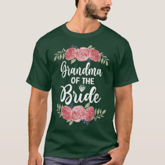 Grandma Of The Bride Bridal Shower Wedding Party  T Shirt