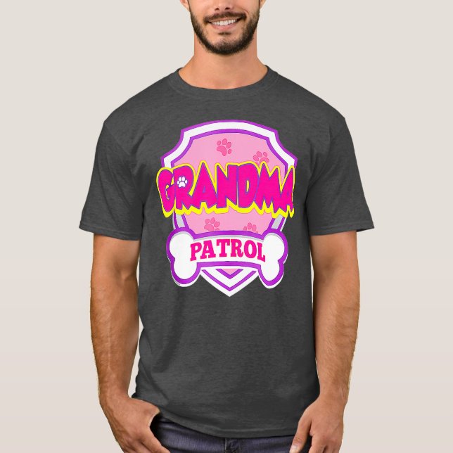 Grandma Patrol Hund Funny Gift Födelsedagsfest Day T Shirt (Framsida)