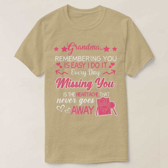 Grandma remembering you is easy do it every day mi t shirt (Design framsida)