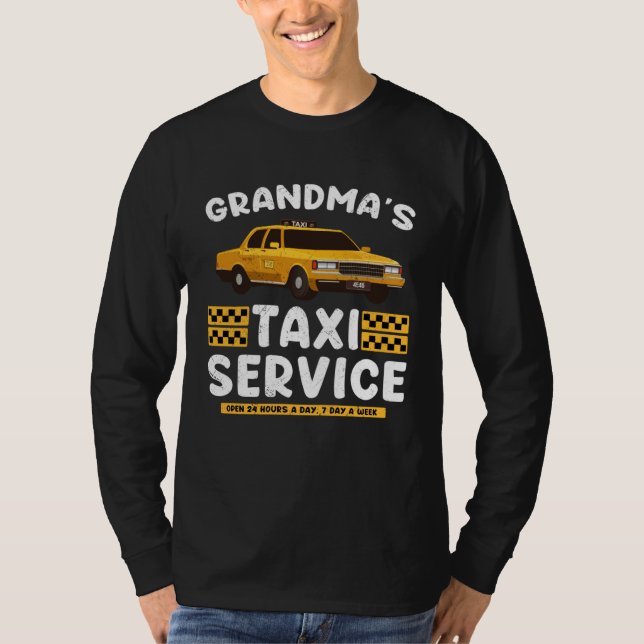 Grandma s Taxi Service Grandparent From Kids T Shirt (Framsida)