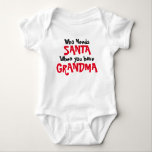 Grandma Santa T Shirt<br><div class="desc">Mormor Santa Alla baby-kroppsdräkter är inte skapat lika - detta populära stil är ett måste-ha för ditt dyrbara lilla paket. Nackbandet är designat för att det ska vara enkelt att starta och stänga av och en trehjulig förslutning gör förringning till en biofil. Anpassa den med en anpassningsbar eller ett meddelande...</div>