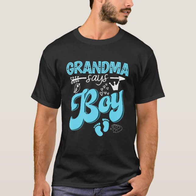 Grandma Says Boy Keeper Of The Gender Reveal Party T Shirt (Framsida)