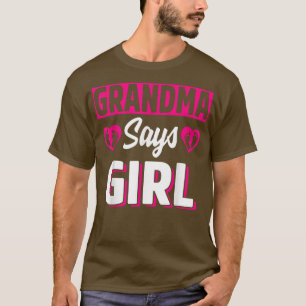 Grandma Says Girl Cute Gender Reveal Team Rosa Bab T Shirt