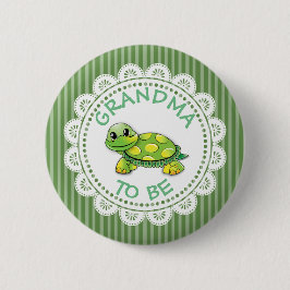 Grandma to be Baby Shower Button Turtle themed Knapp