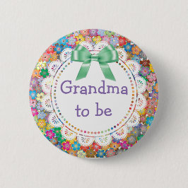 Grandma to be Blommigt Baby Shower Button Knapp