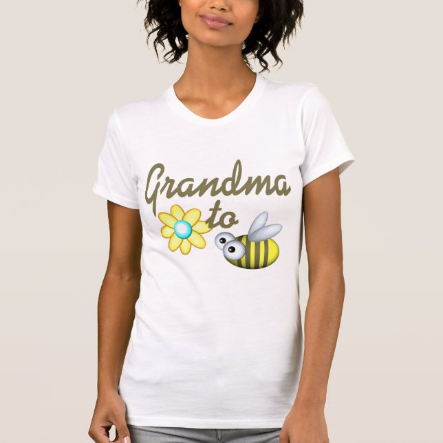 Grandma to Bee Tee Shirt (Framsida)