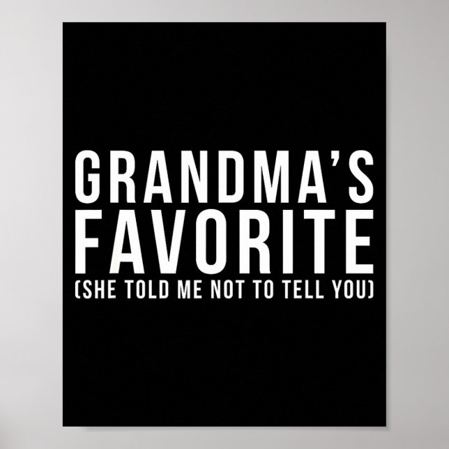 Grandma's Favorite T, Grandson Or Granddaughter  Poster (Framsidan)