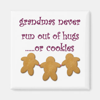 Grandmas har alltid Hugs Magnet