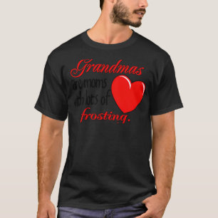 Grandmas Lots of rodeo bibi & tina T Shirt