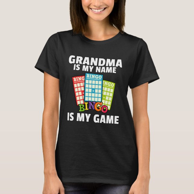 Grandmas Lucky Bingo  Player  Love Caller Card T Shirt (Framsida)