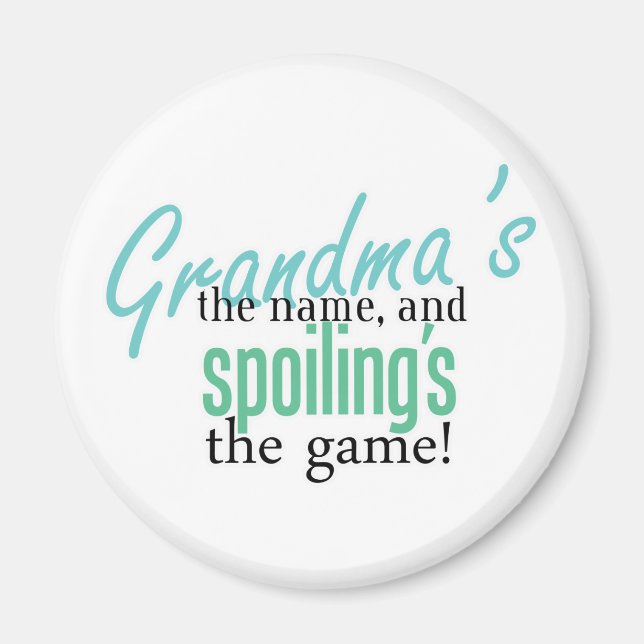 &Grandma's;s the Namn, and Spoiling&s;s the G Magnet (Framsidan)