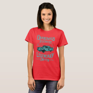 Grandmas Taxi Service Legendary Driver Tee Shirt