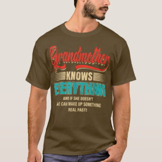 Grandmother Knows Everything Women Funny Mothers D T Shirt