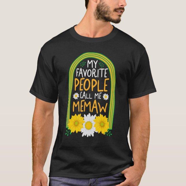 Grandmother My Favorite People Call Me Memaw Flora T Shirt (Framsida)
