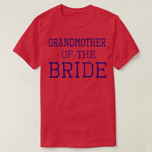 Grandmother of the Bride - Coordinating Wedding Pa T Shirt (Design framsida)