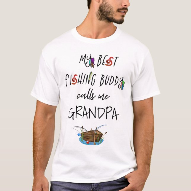 Grandpa Best Fishing Buddy w Boat Fishing Rod T-Sh T Shirt (Framsida)