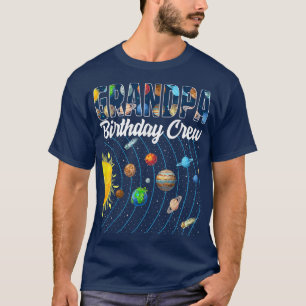 Grandpa Birthday Crew Rymden Solar System Bda T Shirt