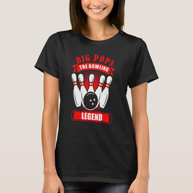 Grandpa Bowler Ten Pin BIG POPS Legend Bowling T Shirt (Framsida)