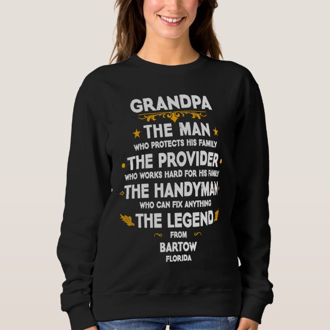 Grandpa family Quote USA City Bartow Florida T Shirt (Framsida)