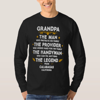 Grandpa family Quote USA City Calabasas California T Shirt