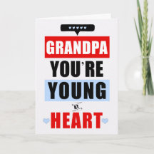 Grandpa Funny Young vid Heart Humous Birthday