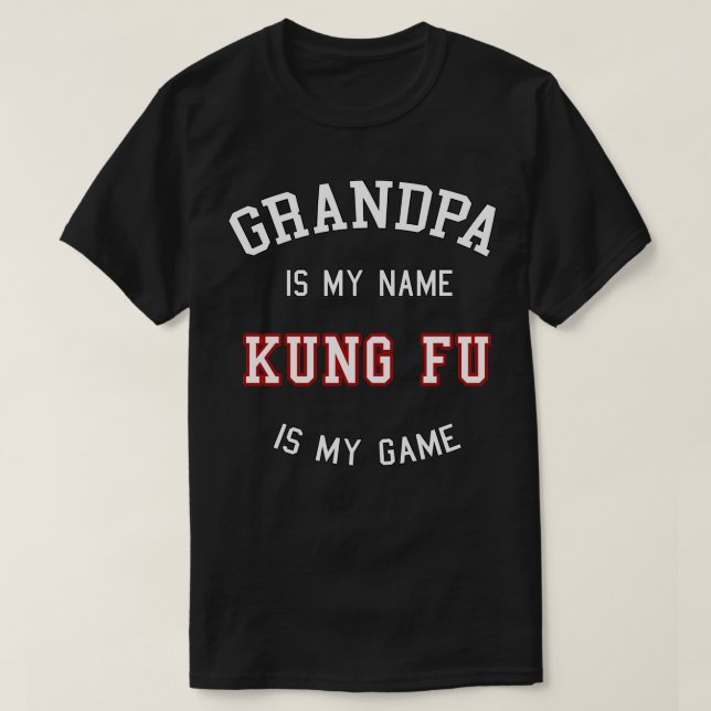 Grandpa Kung fu Funny Kungfu Gift grand pappa far T Shirt (Design framsida)