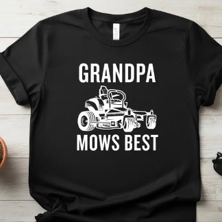 Grandpa Mows Best Riding Lawn Mower T Shirt