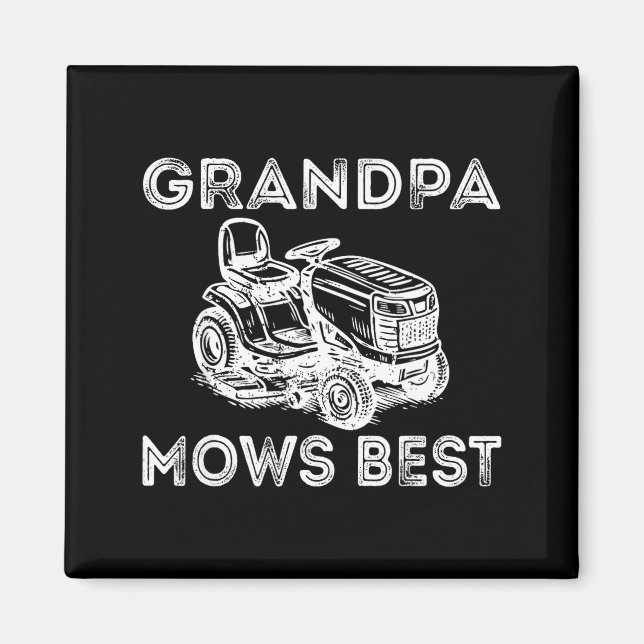 Grandpa Mows Funny Lawn Mower Father's Day Papa  Magnet (Framsidan)