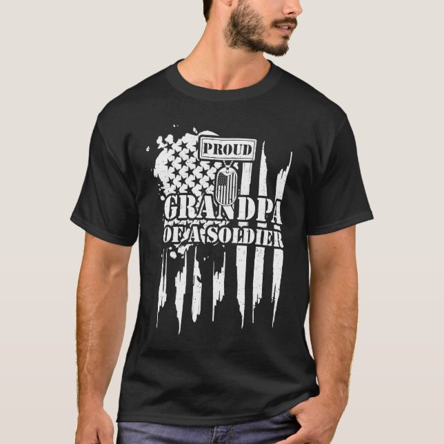 Grandpa Proud Grandpa Of A Soldier  Veteran Saying T Shirt (Framsida)