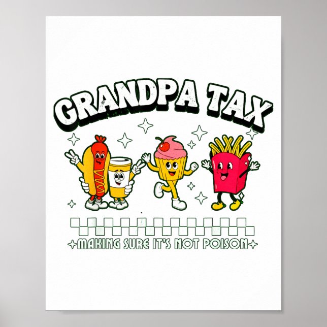 Grandpa Tax Funny Grandpa Humorous Gift For Grandp Poster (Framsidan)