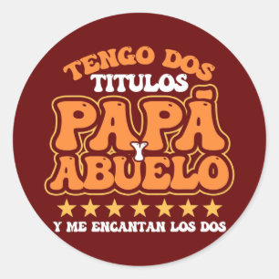 Grandpa Tengo Dos Titulos Pappa Abuelo Y me me Runt Klistermärke