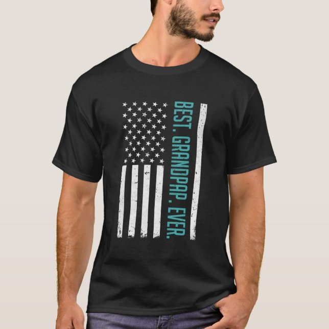 Grandpap Fars dag Best Grandpap Aldrig USA T Shirt (Framsida)