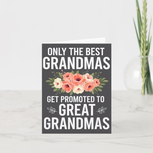 Grandparent Only The Grandmas Get Promoted To Grea Kort (Framsida)