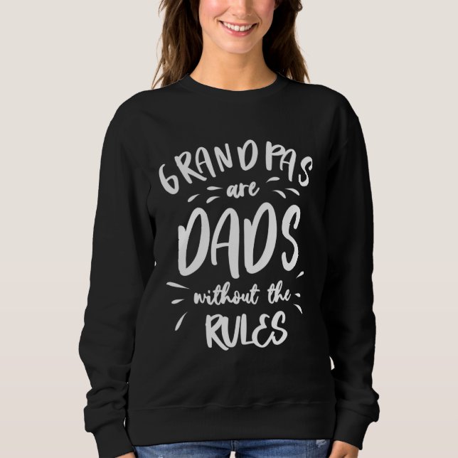 Grandpas Are Dads Without The Rules T Shirt (Framsida)